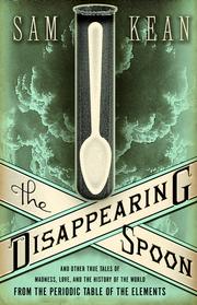 Cover of: The disappearing spoon