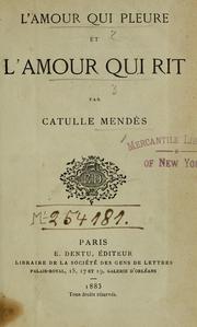 Cover of: L'amour qui pleure et l'amour qui rit