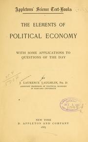 Cover of: The elements of political economy by J. Laurence Laughlin