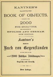 Cover of: Kantner's illustrated book of objects: containing over 2000 fine engravings, with explanations in English and German.