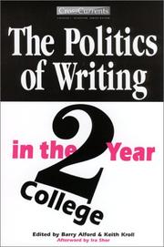 Cover of: The Politics of Writing in the Two-Year College (Crosscurrents (Portsmouth, N.H.).)