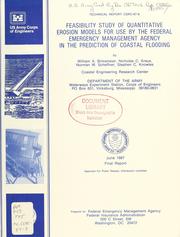 Cover of: Feasibility study of quantitative erosion models for use by the Federal Emergency Management Agency in the prediction of coastal flooding