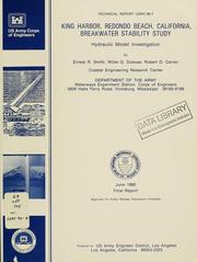 Cover of: King Harbor, Redondo Beach, California, breakwater stability study: hydraulic model investigation