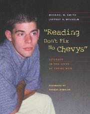 Cover of: "Reading Don't Fix No Chevys" by Michael W. Smith, Jeffrey D. Wilhelm