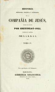 Cover of: Historia religiosa, política y literaria de la Compañía de Jesús by Jacques Crétineau-Joly