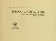 Cover of: School architecture: one-, two-, three- and four-room school buildings.