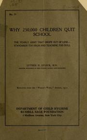 Cover of: Why 250,000 children quit school: the yearly army that drops out of line--standards too high and teaching too dull