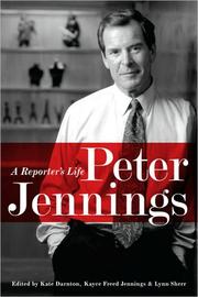 Cover of: Peter Jennings: a reporter's life
