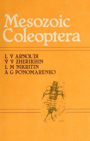 Cover of: Mesozoic Coleoptera by by L.V. Arnolʹdi ... [et al.] ; scientific editor Natalia J. Vandenberg.