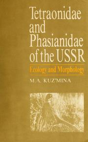 Cover of: Tetraonidae and phasianidae of the USSR | M. A. KuzК№mina