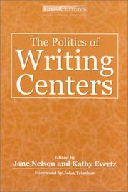 Cover of: The Politics of Writing Centers (Crosscurrents (Portsmouth, N.H.).)