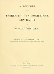 Cover of: A monograph of the terrestrial Carboniferous Arachnida of Great Britain | R. I. Pocock