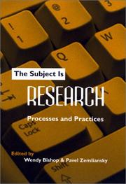 Cover of: The subject is research: processes and practices