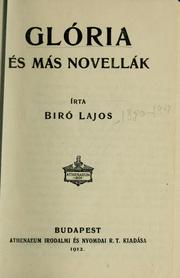 Cover of: Glória és más novellák by Lajos Biró