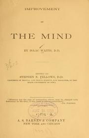 Cover of: Improvement of the mind by Isaac Watts, Isaac Watts