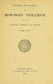 Cover of: General catalogue of Bowdoin college, 1794-1916