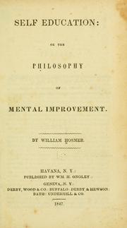 Cover of: Self-education: or, The philosophy of mental improvement.