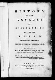 Cover of: History of the voyages and discoveries made in the North by Johann Reinhold Forster