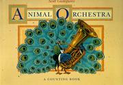 Cover of: Scott Gustafson's animal orchestra by Scott Gustafson