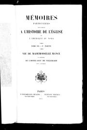 Cover of: Mémoires particuliers pour servir à l'histoire de l'Église de l'Amérique du Nord by Étienne Michel Faillon