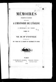 Cover of: Mémoires particuliers pour servir à l'histoire de l'Amérique du Nord by Étienne Michel Faillon