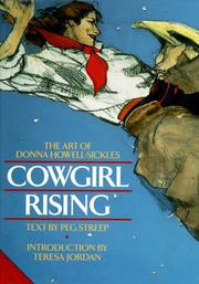 Cover of: Cowgirl rising: the art of Donna Howell-Sickles