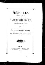 Cover of: Mémoires particuliers pour servir à l'histoire de l'Église de l'Amérique du Nord by Étienne Michel Faillon