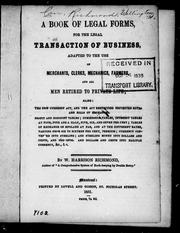 Cover of: Book of legal forms for the legal transaction of business | Wellington Harrison Richmond
