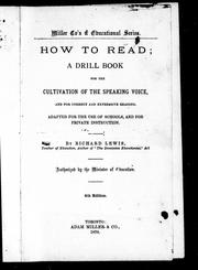 Cover of: How to read: a drill book for the cultivation of the speaking voice and for correct and expressive reading : adapted for the use of schools, and for private instruction