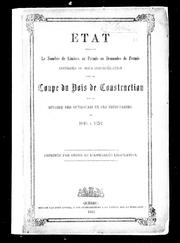 Etat indiquant le nombre de limites, ou permis ou demandes de permis accordés ou sous considération pour la coupe du bois de construction sur la rivière des Outaouais et ses tributaires de 1848 à 1852 by John Rolf