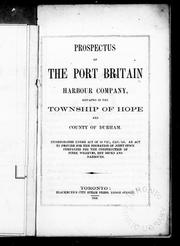 Cover of: Prospectus of the Port Britain Harbour Company, situated in the township of Hope and county of Durham | Port Britain Harbour Company