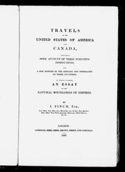 Cover of: Travels in the United States of America and Canada: containing some account of their scientific institutions, and a few notices of the geology and mineralogy of those countries : to which is added an essay on the natural boundaries of empires