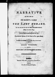 Cover of: A narrative of the loss of His Majesty's packet, the Lady Hobart, on an island of ice in the Atlantic Ocean, 28th of June 1803 by W. D. Fellowes