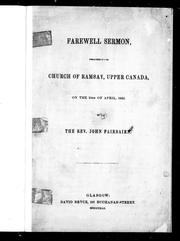 Cover of: Farewell sermon preached in the Church of Ramsay, Upper Canada, on the 10th of April, 1842