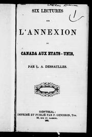 Cover of: Six lectures sur l'annexion du Canada aux Etats-Unis