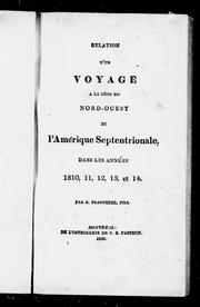 Cover of: Relation d'un voyage à la côte du nord-ouest de l'Amérique septentrionale, dans les années 1810, 11, 12, 13, et 14 by Gabriel Franchère