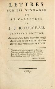 Cover of: Lettres sur les ouvrages et le caractere de J.J. Rousseau by Madame de Staël
