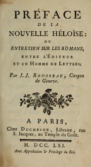 Cover of: Préface de La nouvelle Héloïse: ou, Entretien sur les romans, entre l'éditeur et un homme de lettres