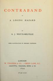 Cover of: Contraband: or A Losing Hazard