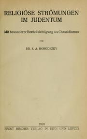 Cover of: Religiöse Strömungen im Judentum, mit besonderer Berücksichtigung des Chassidismus by Samuel Aba Horodezky