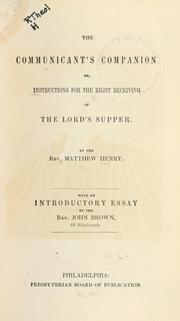 Cover of: The communicant's companion by Matthew Henry