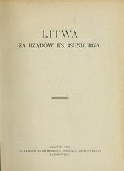 Cover of: Litwa za rzdów ks. Isenburga by S. J.