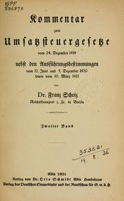 Cover of: Kommentar zum Umsatzsteuergesetze vom 24. Dezember 1919: nebst den Ausführungsbestimmungen vom 12. Juni und 3. Dezember 1920 sowie vom 10. März 1921