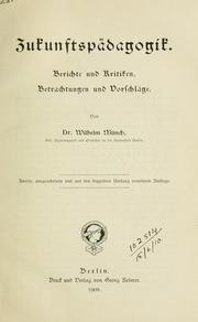 Cover of: Zukunftspädagogik by Wilhelm Münch, Wilhelm Münch