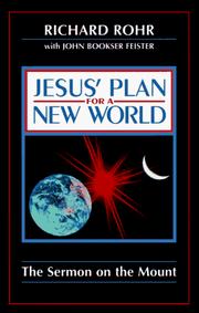 Jesus' Plan for a New World by Richard Rohr