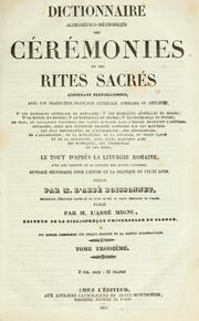 Cover of: Dictionnaire alphabético-méthodique des cérémonies et des rites sacrés