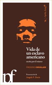 Vida de Un Esclavo Americano by Frederick Douglass