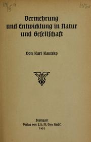 Cover of: Vermehrung und Entwicklung in Natur und Gesellschaft by Karl Kautsky