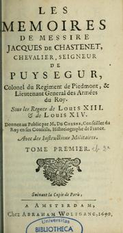 Cover of: Les Mémoires de messire Jacques de Chastenet, chevalier, seigneur de Puységur by Jacques de Chastenet seigneur de Puységur