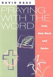 Cover of: Praying with the word by David Haas